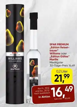 Spar Spar premium ,,edition reiset- bauer" williams oder ,,edition gölles" marille Angebot