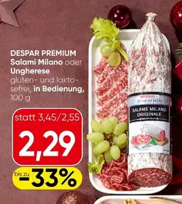 Spar DESPAR PREMIUM Salami Milano oder Ungherese Angebot