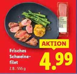 Lidl Frisches Schweine filet Angebot