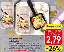 Spar SPAR Raclette in Scheiben Angebot