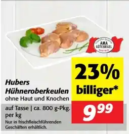 Nah&Frisch Hubers Hühneroberkeulen Angebot