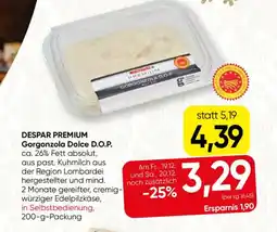 SPAR Gourmet Despar premium gorgonzola dolce d.o.p. Angebot