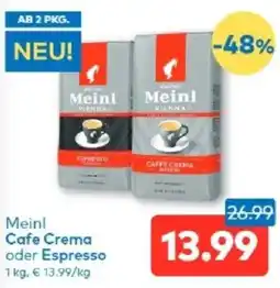 T&G Meinl Cafe Crema oder Espresso Angebot