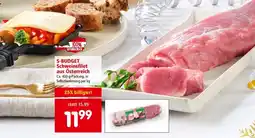 Interspar S-budget schweinsfilet aus österreich Angebot