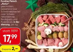 Eurospar Fondue Fleisch Natur Angebot
