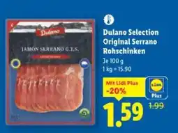 Lidl Dulano selection original serrano rohschinken Angebot