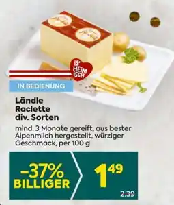 Billa Ländle Raclette div. Sorten Angebot