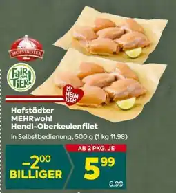 Billa Hofstädter Mehrwohl Hendl-Oberkeulenfilet Angebot