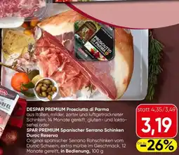 Eurospar DESPAR PREMIUM Prosciutto di Parma Angebot