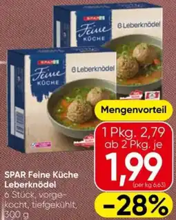Eurospar SPAR Feine Küche Leberknödel Angebot