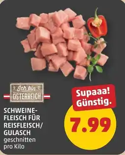PENNY Schweine- fleisch für reisfleisch gulasch Angebot