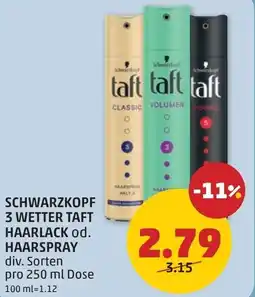 PENNY Schwarzkopf 3 wetter taft haarlack od. haarspray Angebot