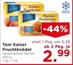 Unimarkt Toni Kaiser Fruchtknödel Angebot