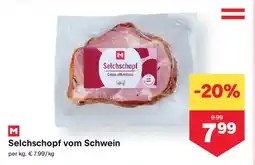 MPreis Selchschopf vom Schwein Angebot