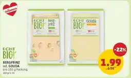 PENNY ECHT BIG! BERGPRINZ od. GOUDA Angebot