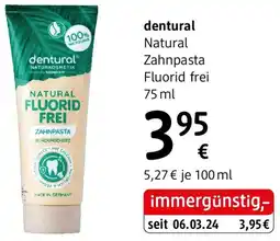 dm Dentural natural zahnpasta fluorid frei Angebot