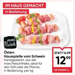 Maximarkt Österr. Hausspieße vom Schwein Angebot