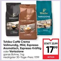 Maximarkt Tchibo Caffè Crema Vollmundig, Mild, Espresso Aromatisch, Espresso Kräftig oder Variazione Angebot