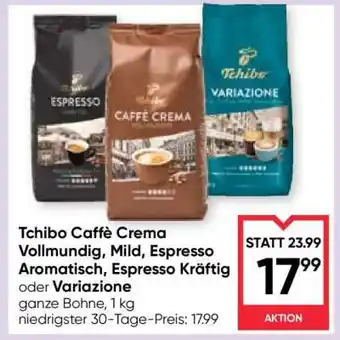 Tchibo Caffè Crema Vollmundig, Mild, Espresso Aromatisch, Espresso Kräftig oder Variazione