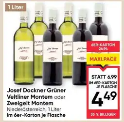 Maximarkt Josef Dockner Grüner Veltliner Montem oder Zweigelt Montem Angebot