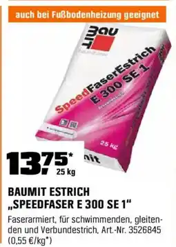 OBI Baumit estrich speedfaser e 300 se 1 Angebot