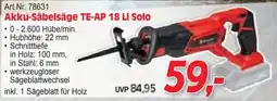 Zgonc Akku-Säbelsäge TE-AP 18 Li Solo Angebot