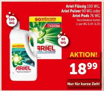 Ariel Flüssig 100 WG, Ariel Pulver 90 WG oder Ariel Pods 76 WG