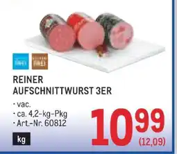Metro REINER AUFSCHNITTWURST 3ER Angebot