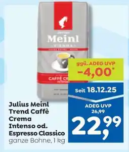 ADEG Julius Meinl Trend Caffè Crema Intenso od. Espresso Classico Angebot