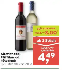 ADEG Alter Knabe, Pfiffikus od. Fête Rosé Angebot