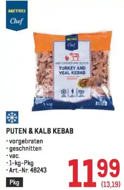 Metro Puten & kalb kebab Angebot