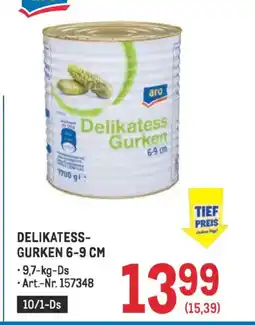 Metro Delikatess- gurken Angebot