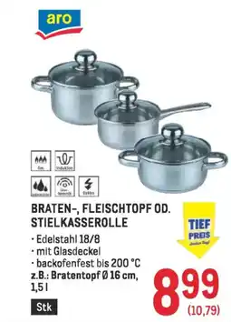 Metro Braten-, fleischtopf od. stielkasserolle Angebot