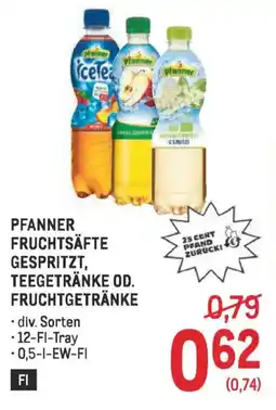 Metro Pfanner fruchtsäfte gespritzt, teegetränke od. fruchtgetränke Angebot