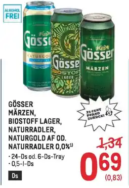 Metro Gösser märzen, biostoff lager, naturradler, naturgold af odnaturradler 0,0% Angebot