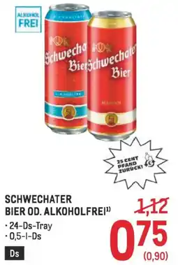 Metro Schwechater bier od. alkoholfrei Angebot