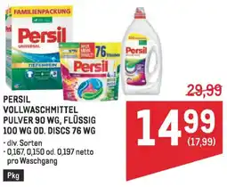 Metro Persil vollwaschmittel pulver 90 wg, flüssig 100 wg od. discs 76 wg Angebot