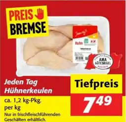 Nah&Frisch Jeden Tag Hühnerkeulen Angebot