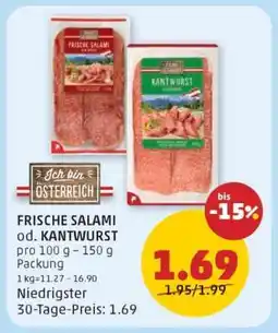 PENNY FRISCHE SALAMI od. KANTWURST Angebot