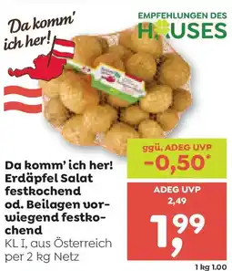 ADEG Da komm'ich her! Erdäpfel Salat festkochend od. Beilagen vor- wiegend festko chend Angebot