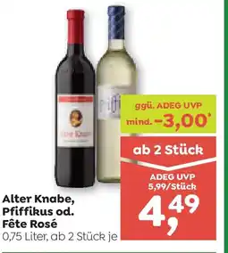 ADEG Alter Knabe, Pfiffikus od. Fête Rosé Angebot