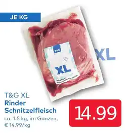 T&G T&G XL Rinder Schnitzelfleisch Angebot