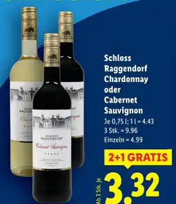 Lidl Schloss Raggendorf Chardonnay oder Cabernet SauvignoSCHLOSS AGGENDOR Angebot