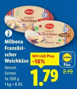 Lidl Milbona Französi- scher Weichkäse Angebot