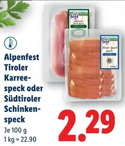 Lidl Alpenfest Tiroler Karree- speck oder Südtiroler Schinken- speck Angebot