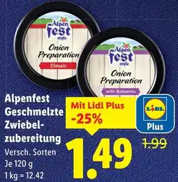 Lidl Alpenfest Geschmelzte Zwiebel- zubereitung Angebot