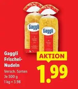 Lidl Gaggli Frischei- Nudeln Angebot