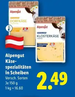 Lidl Alpengut Käse- spezialitäten in Scheiben Angebot