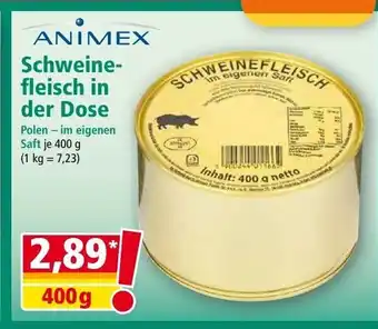 Norma ANIMEX Schweine- fleisch in der Dose Angebot
