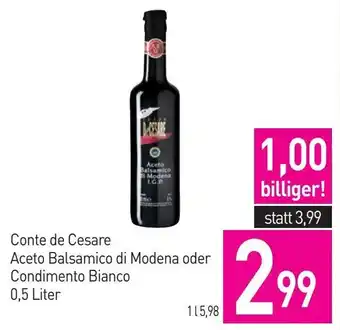Sutterlüty Conte de Cesare Aceto Balsamico di Modena oder Condimento Bianco Angebot
